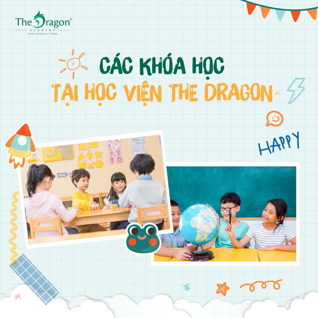 GIỚI THIỆU CÁC KHÓA HỌC TẠI HỌC VIỆN THE DRAGON