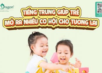 TiẾng Trung GiÚp TrẺ MỞ Ra CƠ HỘi Cho TƯƠng Lai 2