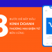 8 BƯỚC ĐỂ BẮT ĐẦU KINH DOANH THƯƠNG MẠI ĐIỆN TỬ BỀN VỮNG