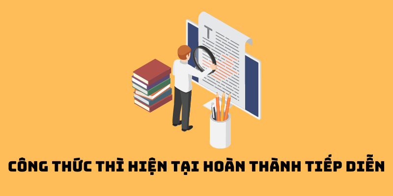 Công thức của thì hiện tại hoàn thành tiếp diễn