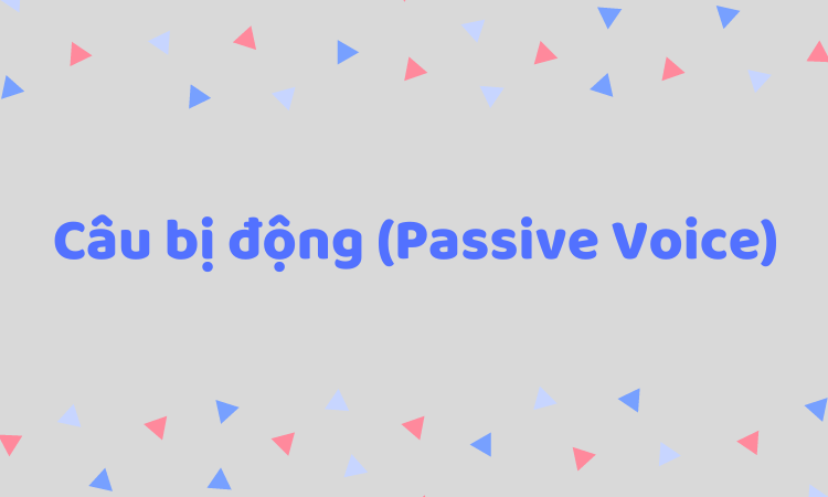 Câu bị động là gì?