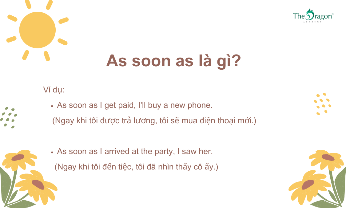 As soon as là gì ?