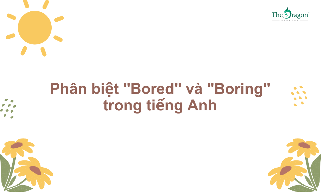 Bored đi với giới từ gì?