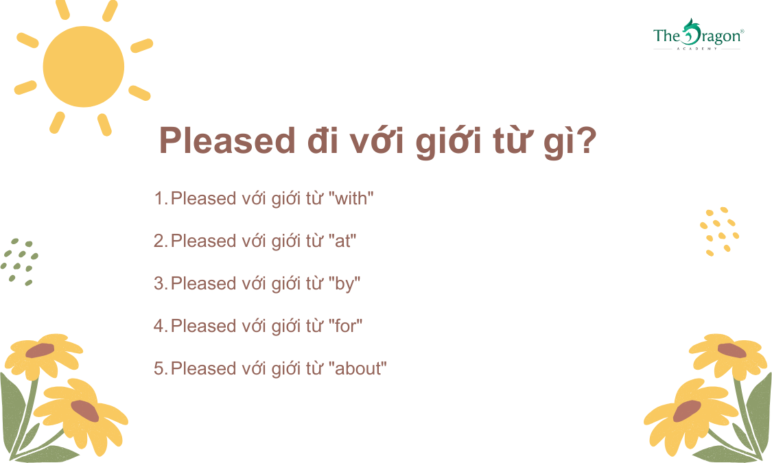 Pleased đi với giới từ gì?