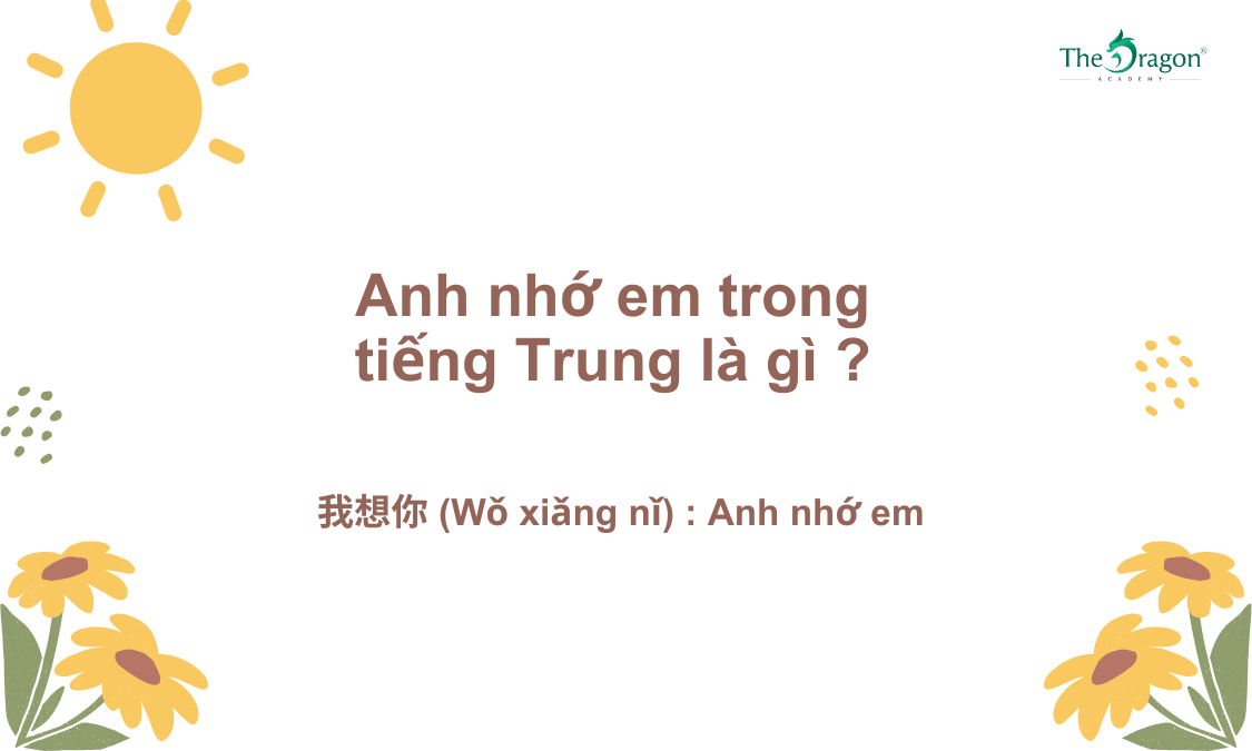 Anh nhớ em trong tiếng Trung là gì ?