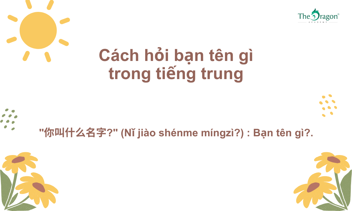 Cách hỏi bạn tên gì trong tiếng trung