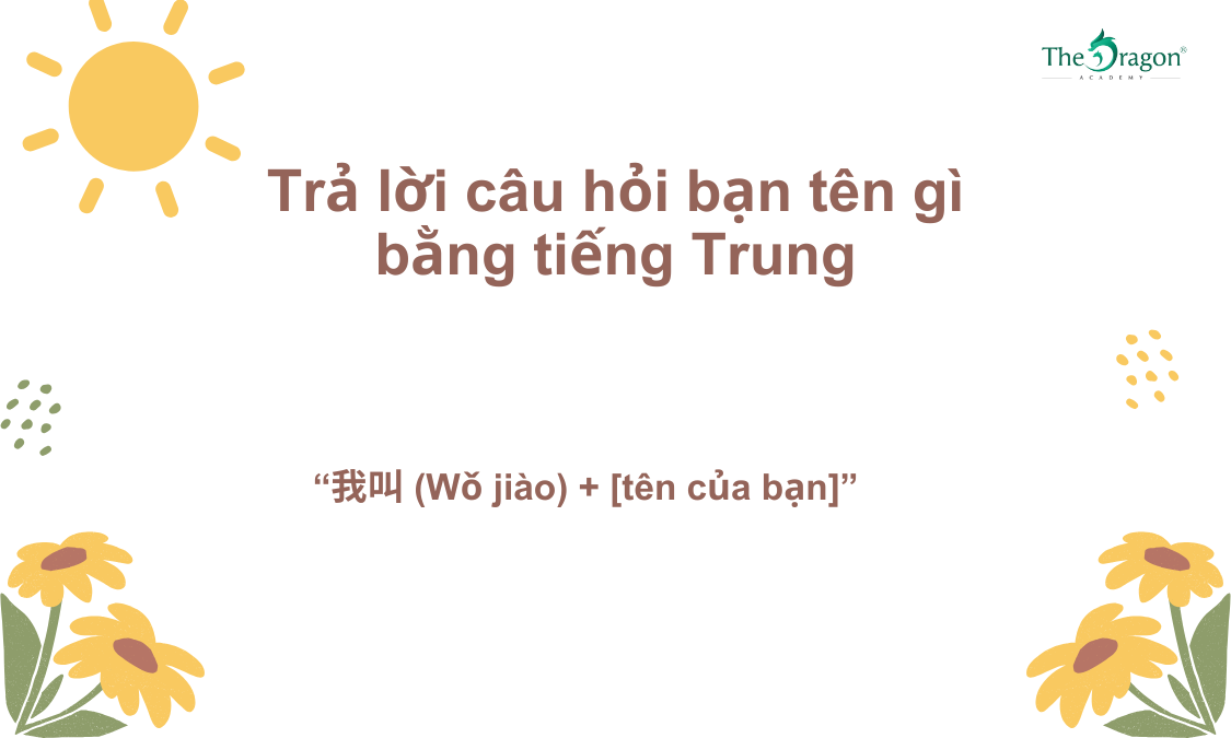 Trả lời câu hỏi bạn tên gì bằng tiếng Trung