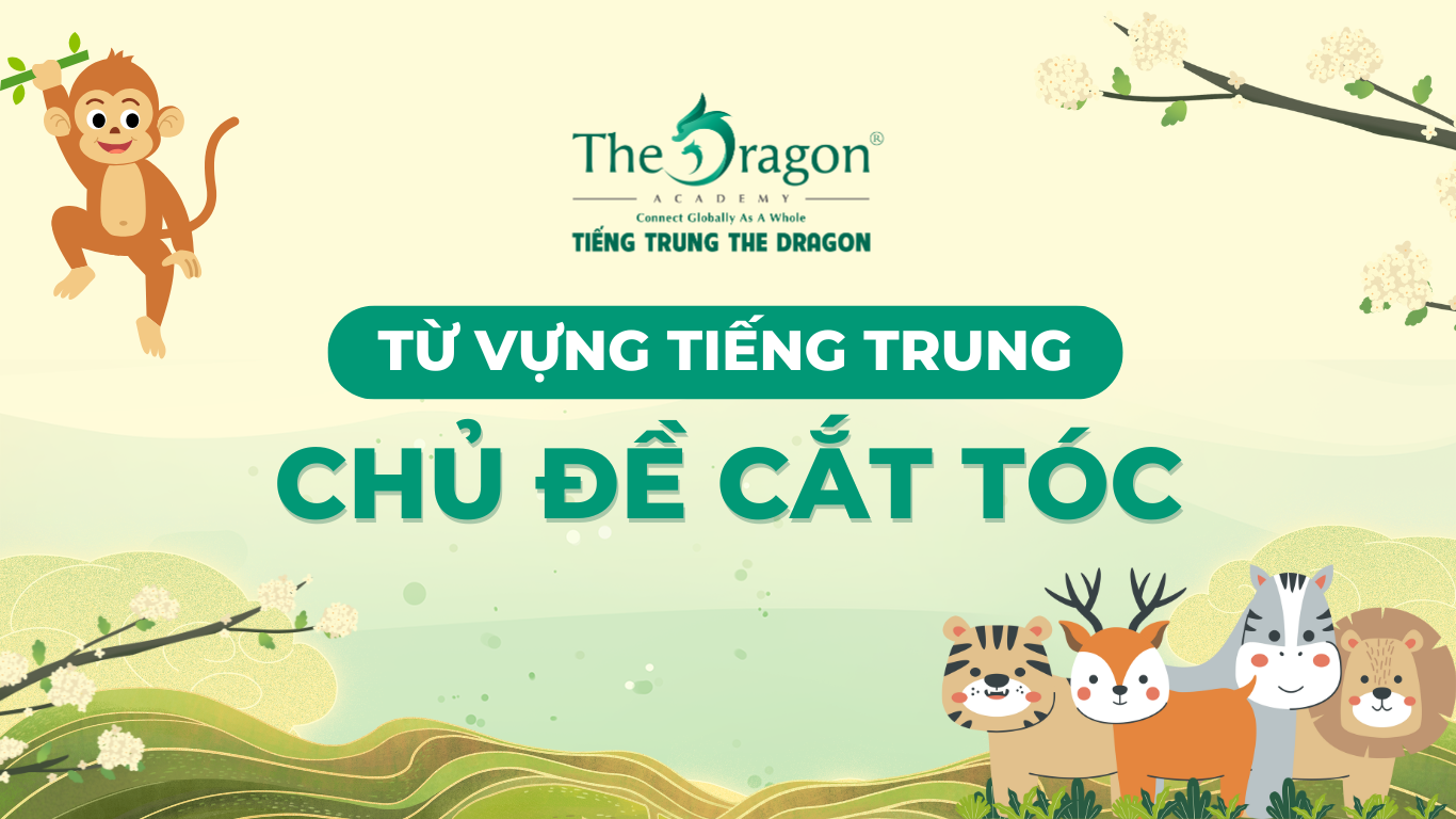 Mẫu câu giao tiếp chủ đề cắt tóc trong tiếng Trung