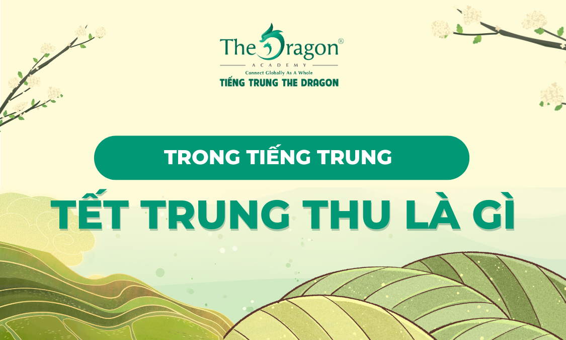 Từ vựng tiếng Trung về Tết Trung Thu 