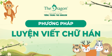 Cách luyện viết chữ Hán đẹp cho người mới bắt đầu