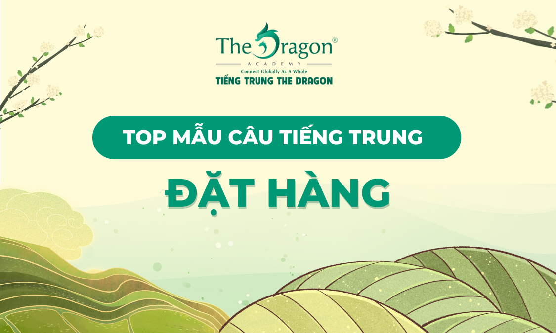 Top mẫu câu đặt hàng tiếng Trung thông dụng