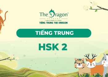 HSK 2 là gì ? Cấu trúc đề thi HSK 2