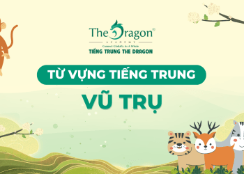 Từ vựng tiếng Trung về vũ trụ và mẫu câu giao tiếp thú vị