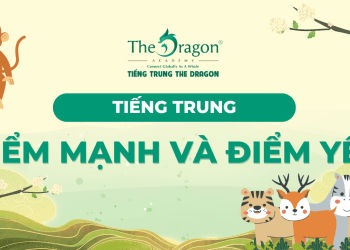 Cách giới thiệu điểm mạnh và điểm yếu bằng tiếng Trung