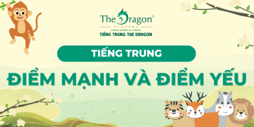 Cách giới thiệu điểm mạnh và điểm yếu bằng tiếng Trung