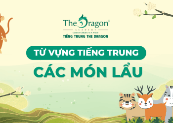 Từ vựng tiếng Trung về các món lẩu và mẫu câu giao tiếp