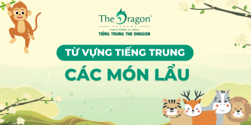 Từ vựng tiếng Trung về các món lẩu và mẫu câu giao tiếp