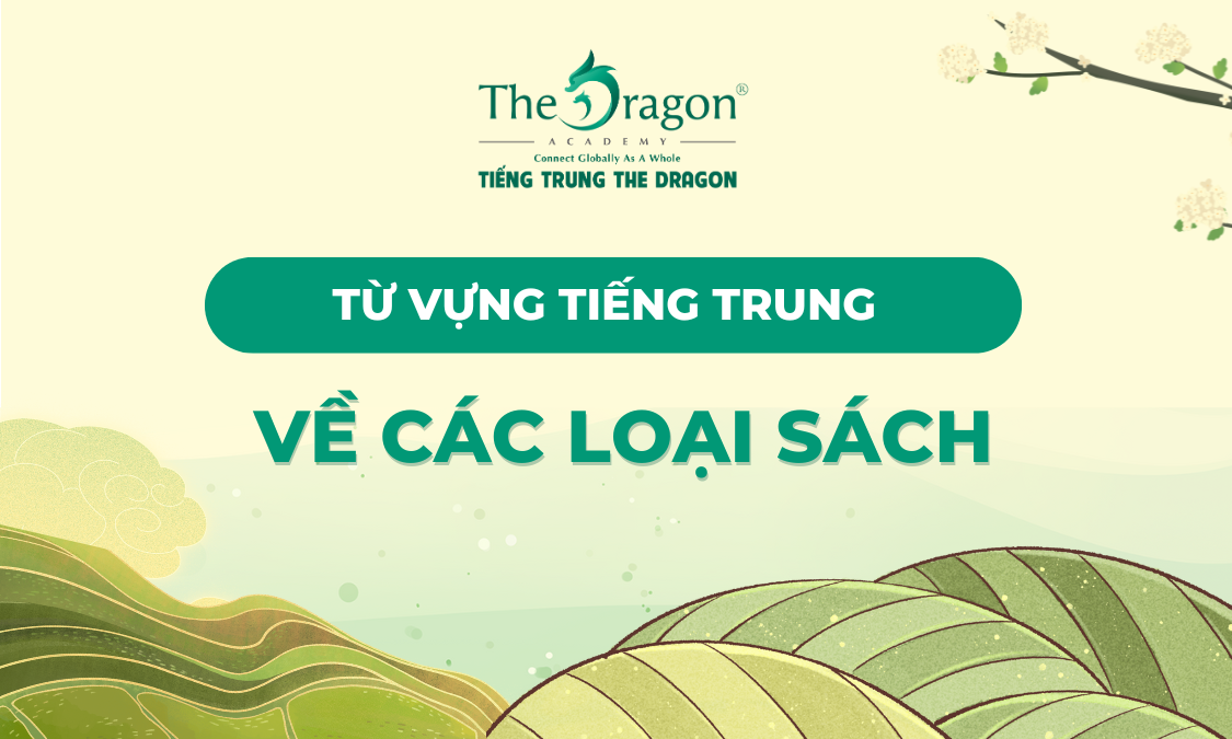 Từ vựng về các loại sách trong tiếng Trung