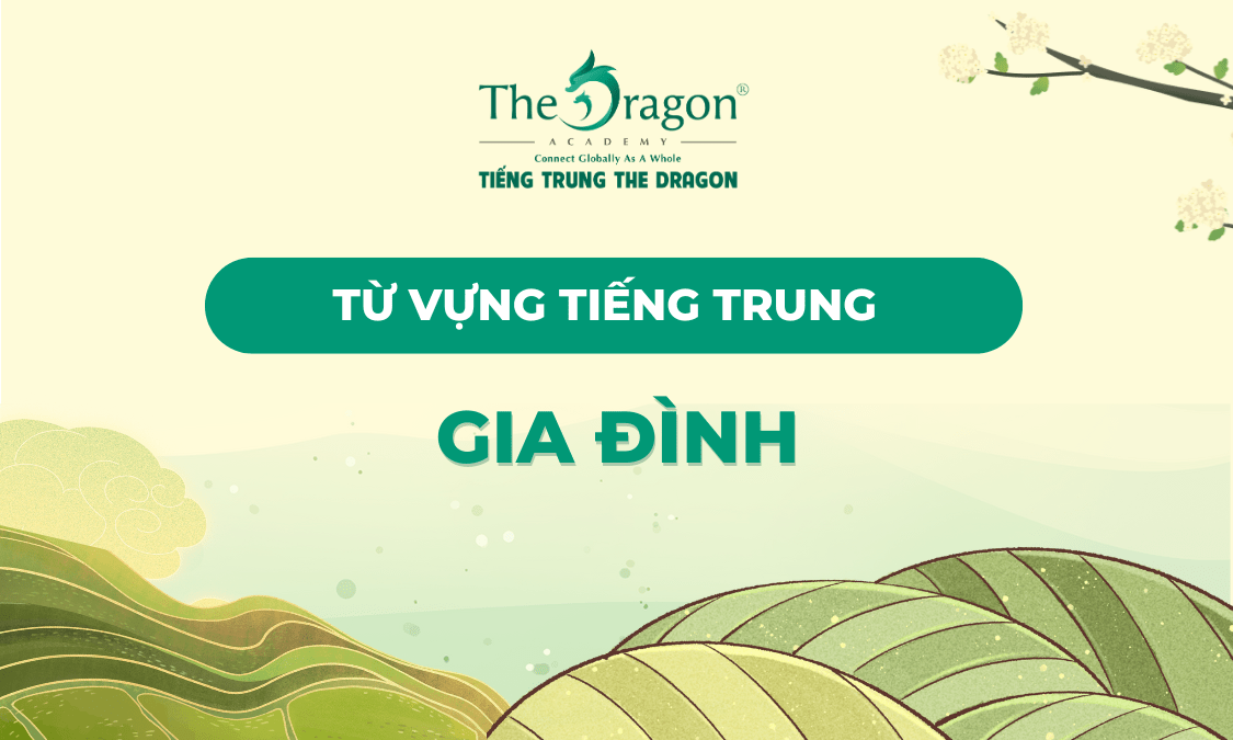 Từ vựng tiếng Trung về gia đình