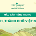 Mẫu câu giao tiếp tỉnh, thành phố của Việt Nam bằng tiếng Trung