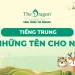 Những tên tiếng Trung cho nữ hay và ý nghĩa nhất