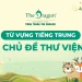 Thư viện trong tiếng Trung là gì ? Từ vựng tiếng Trung chủ đề thư viện