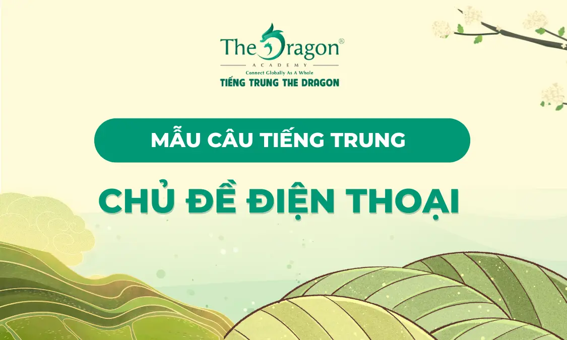 Mẫu câu tiếng Trung về chủ đề điện thoại