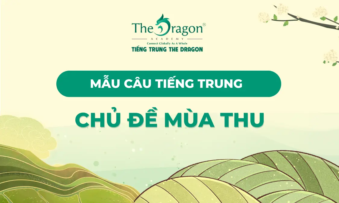Mẫu câu tiếng Trung về mùa thu