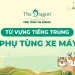 Từ vựng tiếng Trung về phụ tùng xe máy và mẫu câu thông dụng