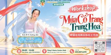 Workshop MÚa CỔ Trang Trung Hoa – TrẢi NghiỆm NÉt ĐẸp NghỆ ThuẬt Trung Hoa