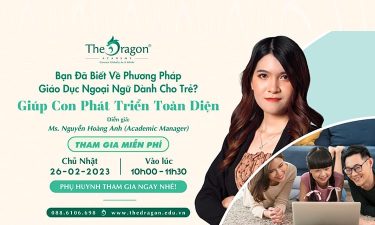 BUỔI CHIA SẺ VỀ PHƯƠNG PHÁP GIÁO DỤC NGOẠI NGỮ DÀNH CHO TRẺ