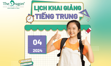 THÔNG BÁO LỊCH KHAI GIẢNG THÁNG 4/2024 TẠI HỌC VIỆN THE DRAGON