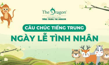 Những câu chúc Valentine 14/2 trong tiếng Trung dễ thương nhất