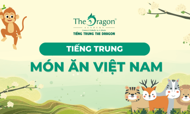 Tổng hợp tên các món ăn Việt Nam bằng tiếng Trung