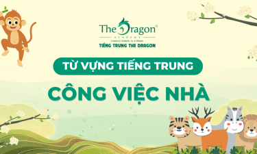 Từ vựng tiếng trung về công việc nhà