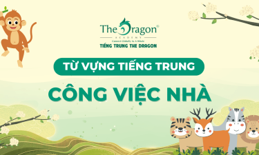 Từ vựng tiếng trung về công việc nhà