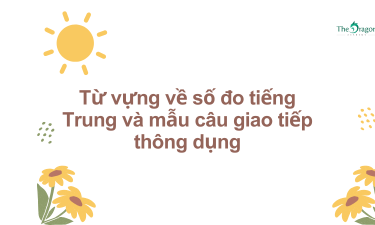 Từ vựng về số đo tiếng Trung và mẫu câu giao tiếp thông dụng