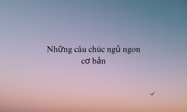 Những câu chúc ngủ ngon tiếng Trung