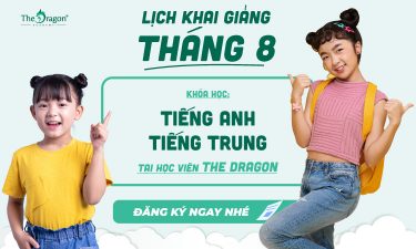 Lịch Khai Giảng Tháng 8 The Dragon (2)